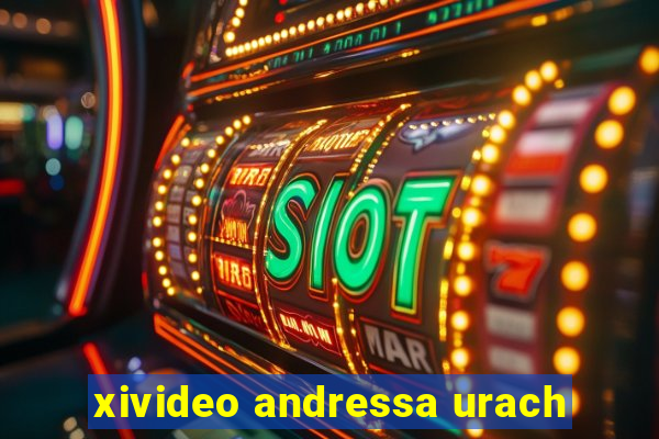 xivideo andressa urach